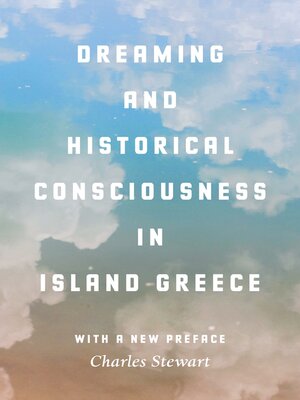 cover image of Dreaming and Historical Consciousness in Island Greece